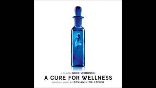 Benjamin Wallfisch   Nobody Ever Leaves A Cure For Wellness OST