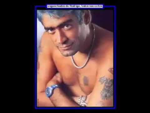 Enganchado de Rodrigo - Sus mejores Exitos