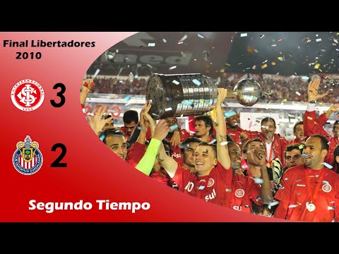 🏆SC Internacional vs Chivas Final Libertadores 2010🏆Segundo Tiempo