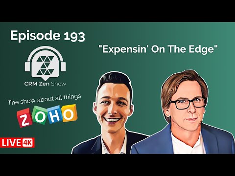 CRM Zen Show Episode 193 - Expensin' On The Edge