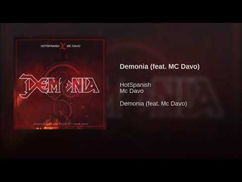 Mc Davo Ft. Hotspanish - Demonia 🔥