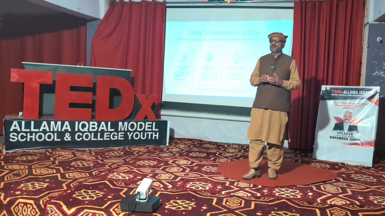 Rethinking 21st Century Education | Muhammad Zaman | TEDxAllama Iqbal Model School and College Youth