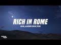 Ian Rich In Rome Lyrics Ft LAZER DIM 700 Nino Paid