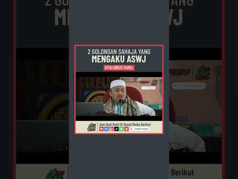 Kiyai Idrus Ramli - 2 Golongan  Sahaja Yang Mengaku ASWJ