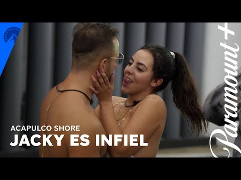 Jacky le es infiel a su novio con Andrés | Acapulco Shore (temporada 10) | Paramount+