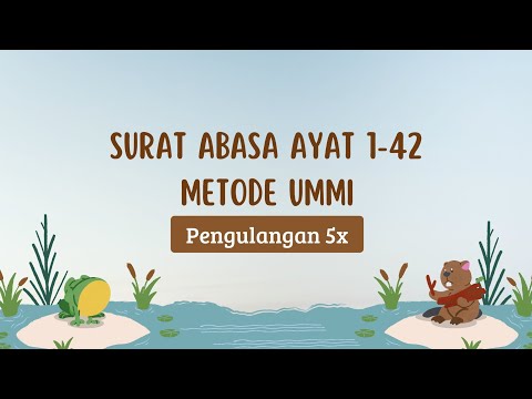 Surat Abasa Ayat 1-42 Metode Ummi Pengulangan 5x