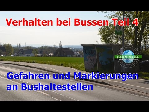 Verhalten bei Bussen Teil 4 - Gefahren und Markierungen an Haltestellen - Fahrstunde - Prüfungsfahrt
