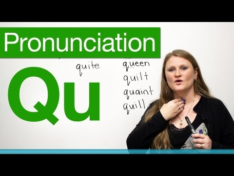 Pronunciation - QU