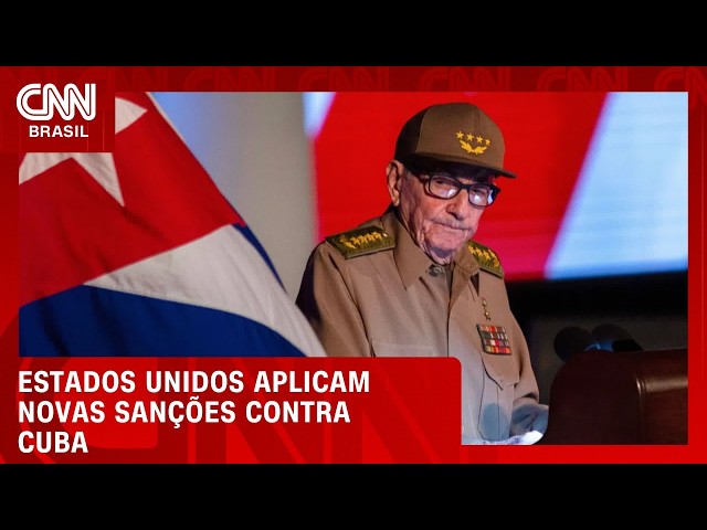 EUA impõem novas sanções contra Cuba e neto de Raúl Castro | CNN 360°