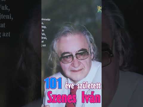 101 éve született Szenes Iván