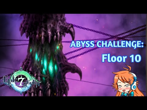 Epic Seven: Abyss Challenge - Floor 10[Fast Clear ft. Karin]