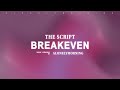 The Script Breakeven Lyrics