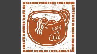 High On Chai - Carefully Good video