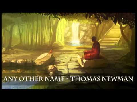 Any Other Name - Thomas Newman