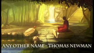 Any Other Name - Thomas Newman