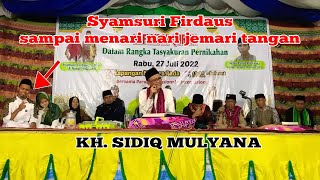 Download lagu Pengantin baru Syamsuri firdaus sampai menari nari jemari tangan II KH. Sidiq Mulyana mp3