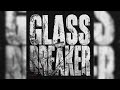 FullyChop Glass Breaker Official Audio