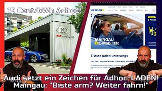 Ladechaos Update: Audi setzt ein Zeichen für Adhoc-Laden/Maingau: Biste arm? Weiter fahrn! #rant