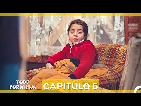 Todo Por Mi Hija Capitulo 5 (Doblado en Español) (Versión Ampliada)