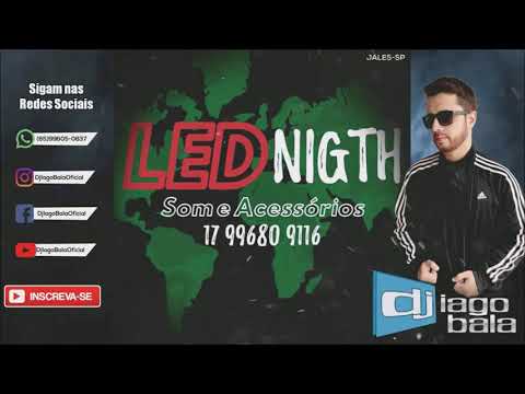 CD LED NIGHT SOM E ACESSÓRIOS DE JALES-SP - DJ IAGO BALA