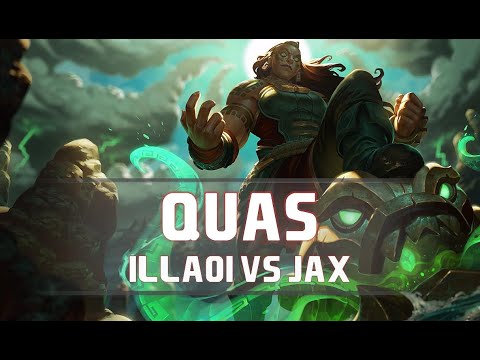 Quas as Illaoi vs Jax - S8 TOP Ranked Gameplay