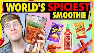 WORLD’S MOST SPICY SMOOTHIE!