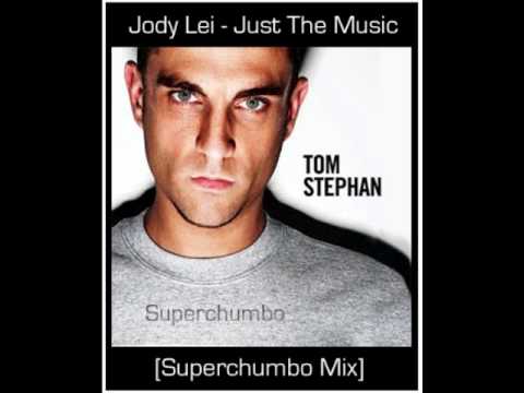 Jody Lei - Just The Music (Superchumbo mix)