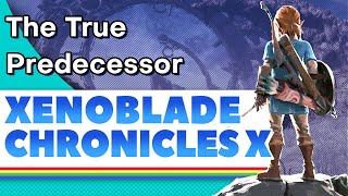 Xenoblade X Walked So Breath of the Wild Could Run