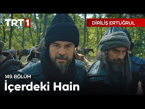 Diriliş Ertuğrul 149. bölüm İçerdeki Hain
