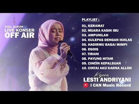 LESTI KEJORA FULL ALBUM KONSER 2022 TERLENGKAP TANPA IKLAN | LIVE KONSER OFF AIR DI BEBERAPA DAERAH