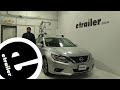 Etrailer Fit Check Testing Kuat Trio Roof Bike Rack On A 2017 Nissan Altima