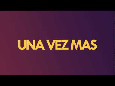 NUMA, LIT KILLAH - UNA VEZ MÁS (LETRA)