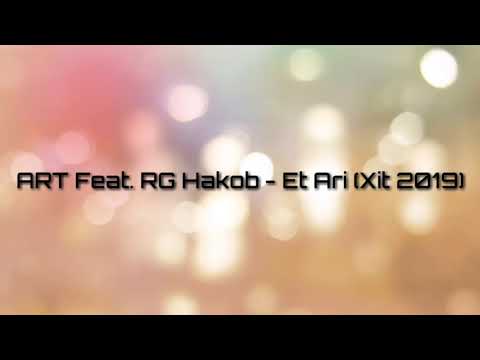 Art Feat RG Hakob - Et Ari (XIT 2019)