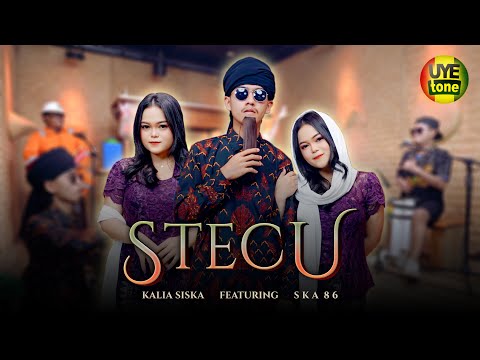 STECU - KALIA SISKA feat SKA 86 | KENTRUNG BAJIDOR (UYE TONE MUSIC VIDEO)