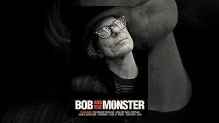 Bob and the Monster