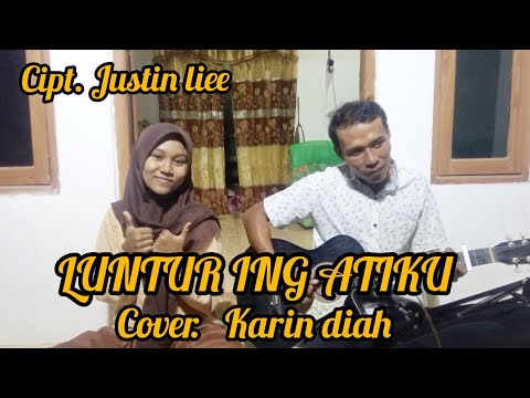 LUNTUR ING ATIKU || KARIN DIAH (COVER) GITAR AKUSTIK