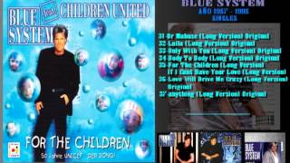 BLUE SYSTEM - FOR THE CHILDREN (LONG VERSION) ORIGINAL