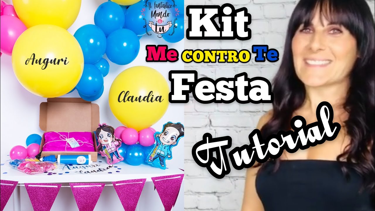 Kit festa me contro te. Come fare un allestimento a tema!