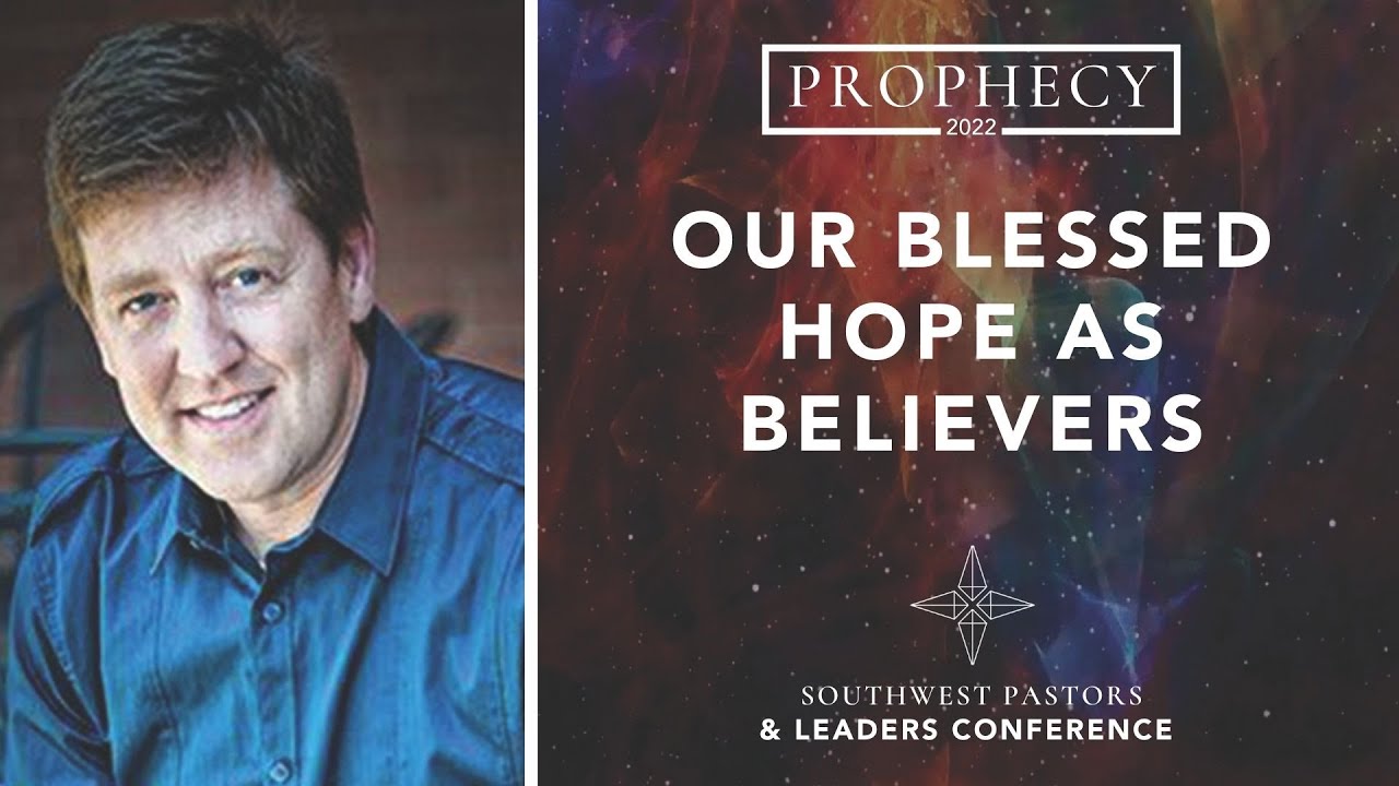 Gary Hamrick: Our Blessed Hope as Believers