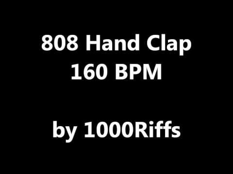 808 Hand Clap : 160 BPM - Beats Per Minute