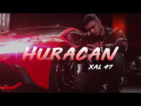XAL 47 - HURACAN (prod.by Josh Petruccio)