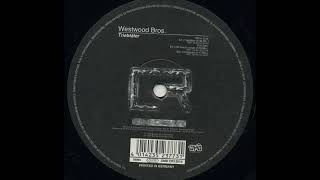 Westwood Bros - No Time To Waste