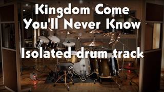 Kingdom Come - You'll Never Know isolated drum track