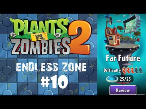 Far Future (Endless Zone) Terror From Tomorrow (Level 91 - 100) | Plants vs Zombies 2