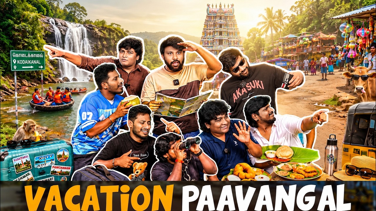 Vacation Paavangal | Parithabangal