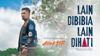 Download lagu Adim MF - Lain Dibibia Lain Dihati ( Music VIdeo) mp3