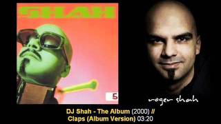 DJ Shah - Claps // DJ Shah - The Album (Track02)