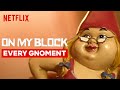 Every Gnome in On My Block | Netflix
