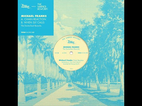 Michael Franks "When Sly Calls" (DoctorSoul “Don't Touch That Phone” - Extended Re​–​Therapy)