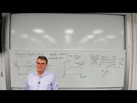 Electronics - Lecture 16:  Transistor amplifiers, transistor small-signal models and analysis